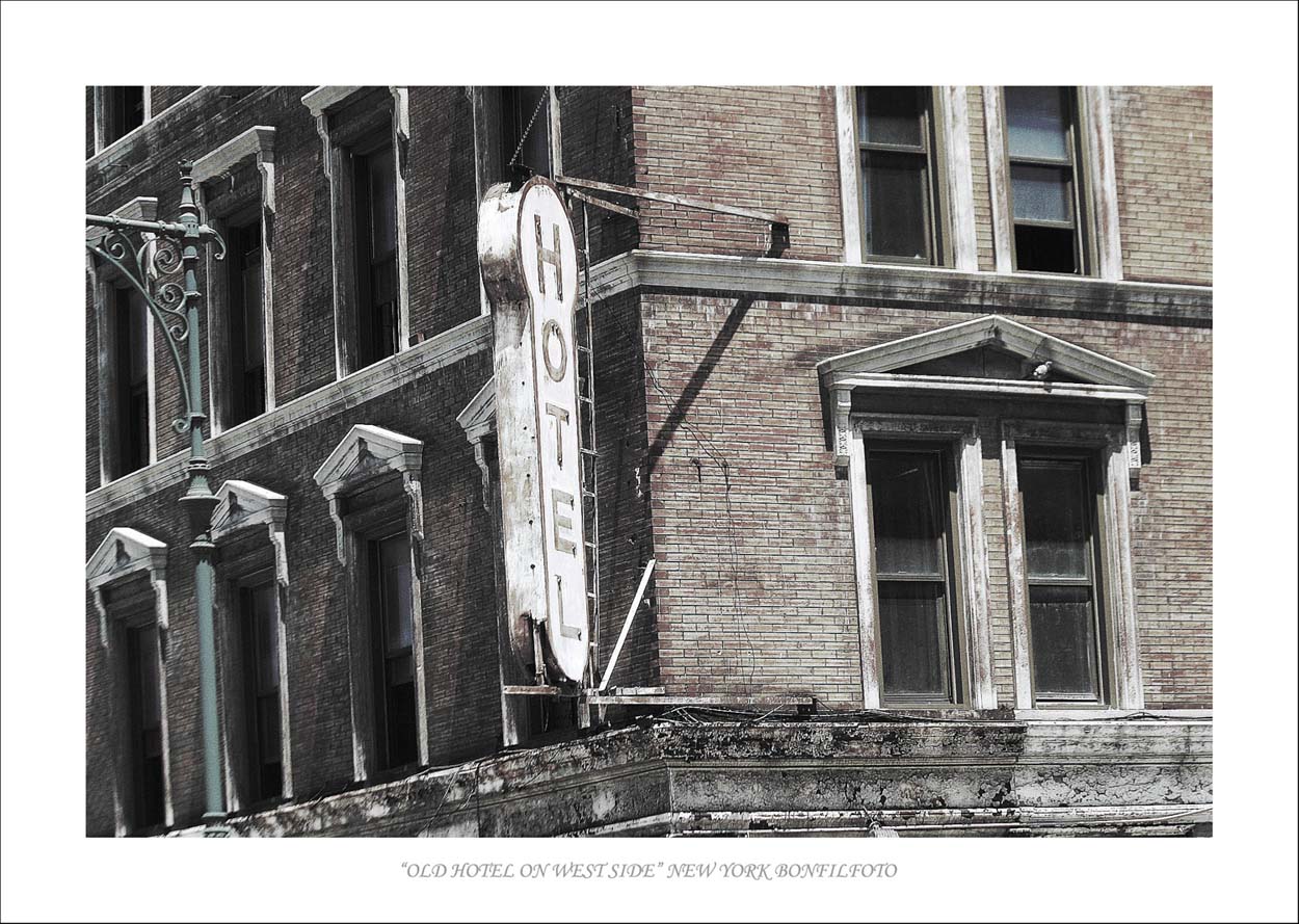 &quot;OLD HOTEL ON WEST SIDE&quot; NEW YORK