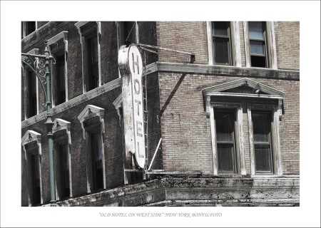 "OLD HOTEL ON WEST SIDE" NEW YORK