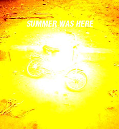 Summer was here